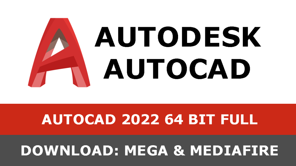 Autocad 2022 download mega mediafire - 2021