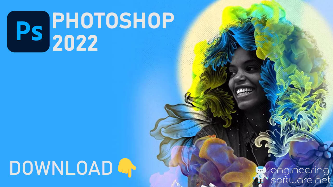 Photoshop 2022 PRE-ACTIVATED Download by Mega & MediaFire
