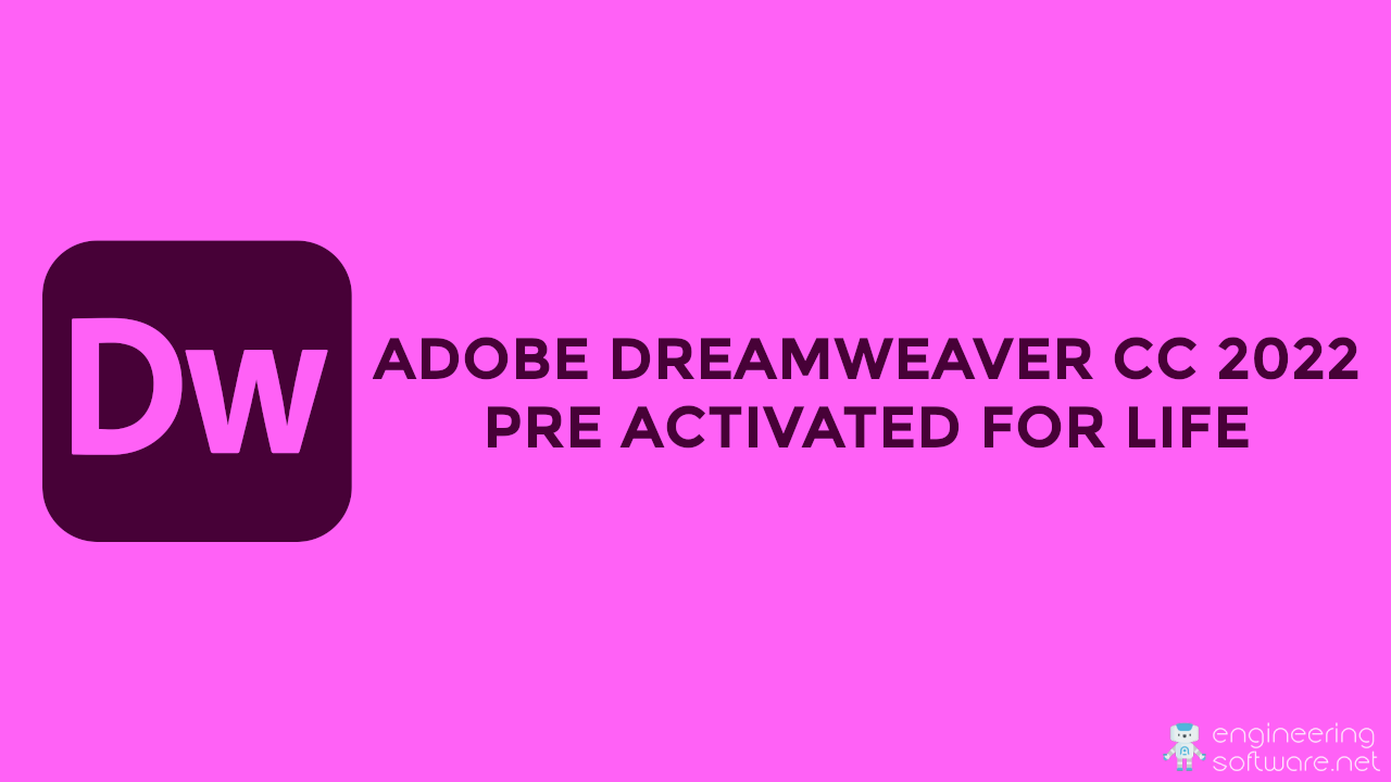 Adobe Dreamweaver CC 2022 By Mega and MediaFire