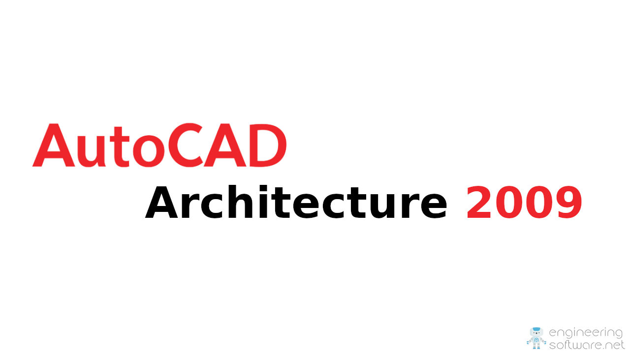 Download AutoCAD Architecture 2009 - Links for Mega and Mediafire